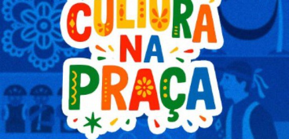 Prefeitura de Pacatuba vai realizar 1ª Edição do Cultura na Praça