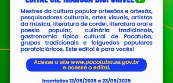 Prefeitura de Pacatuba lança edital de premiação da PNAB